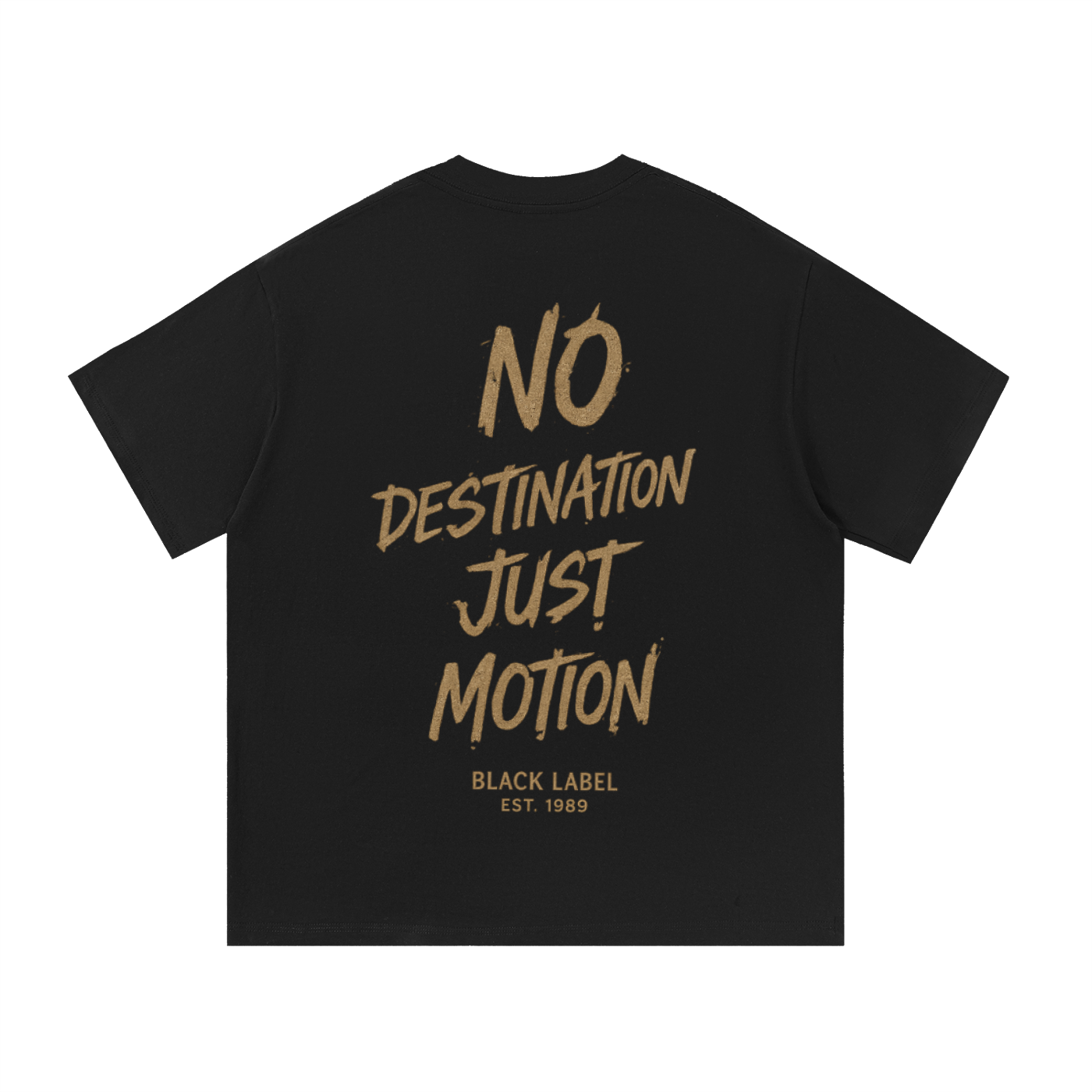Black Label No. 5— No Destination Tee