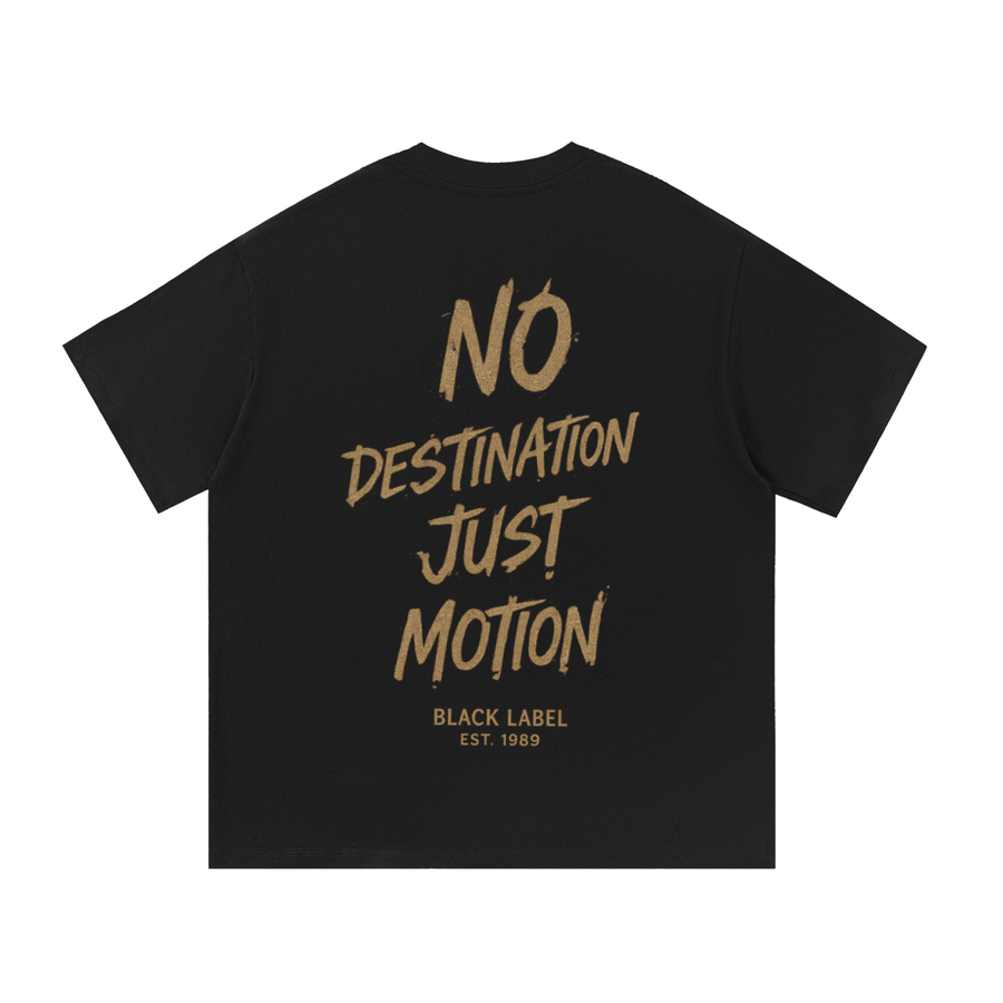 Black Label No. 5— No Destination Tee